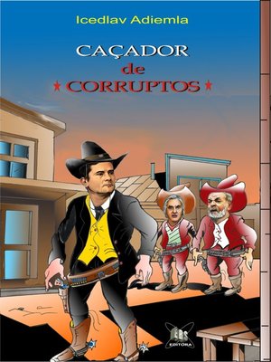 cover image of CAÇADOR DE CORRUPTOS!